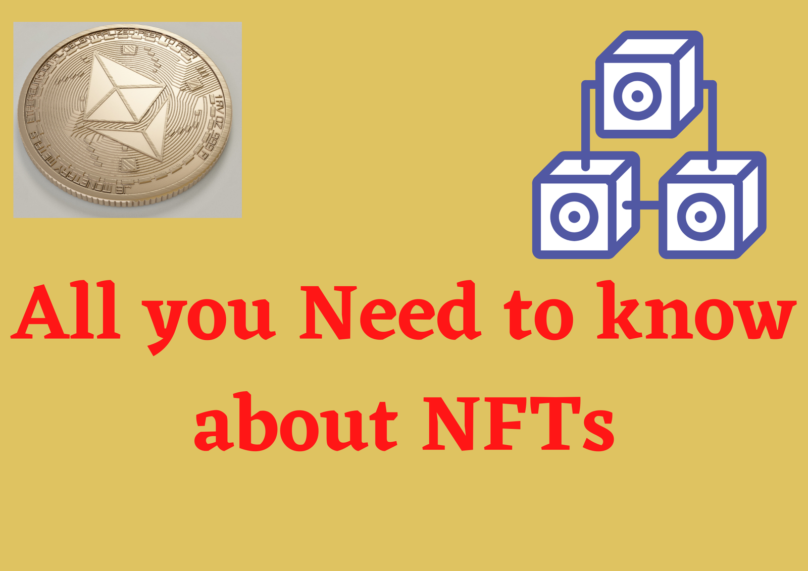 What are NFTs? All you Need to know about NFTs