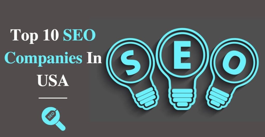 <strong>Top 10 SEO Companies In USA- Trusted, Affordable & High-Quality Services</strong>